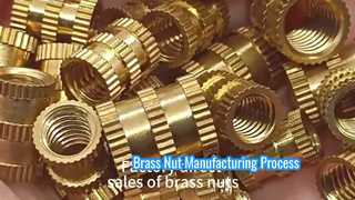 Brass Nut Manufacturing Process